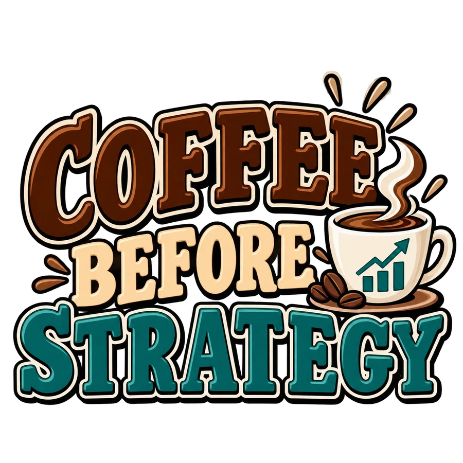 Coffee before strategy – tryckmotiv