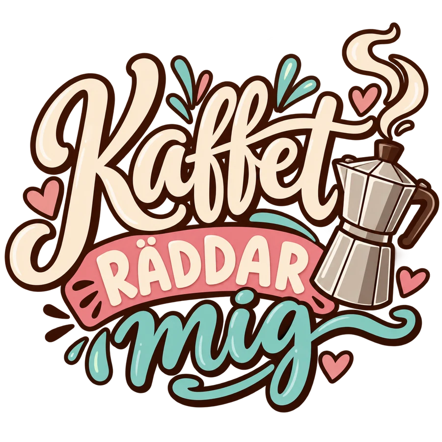 Kaffet räddar mig – tryckmotiv