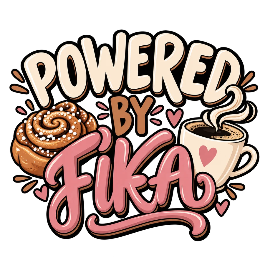 Powered by fika – tryckmotiv
